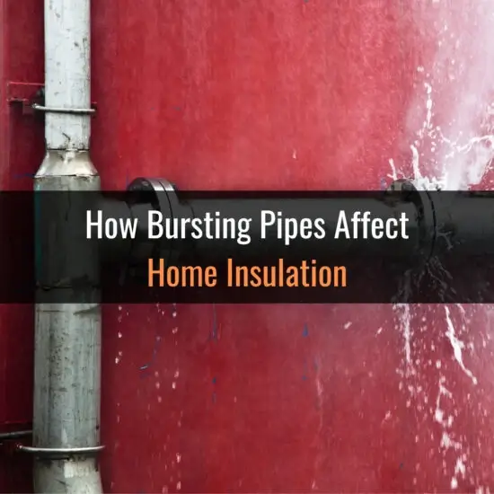 How Bursting Pipes Affect Your Home Insulation